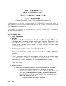 LAND USE COMMITTEE OF THE ALTADENA TOWN COUNCIL MINUTES OF REGULAR MEETING February 5, 2013 7:00 P.M. Altadena Community Center, 730 E Altadena Dr, Altadena, CA