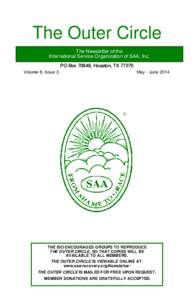 The Outer Circle The Newsletter of the International Service Organization of SAA, Inc. PO Box 70949, Houston, TXVolume 8, Issue 3