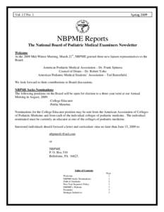 Vol. 17 No. 1  Spring 2009 NBPME Reports The National Board of Podiatric Medical Examiners Newsletter
