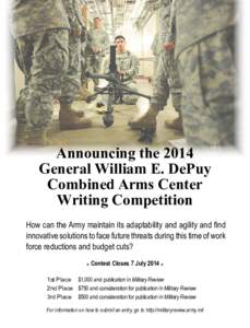 Military Review Announcing the 2014 General William E. DePuy Combined Arms Center Writing Competition