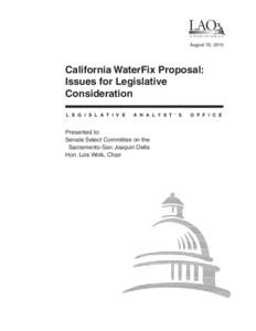 LAO 7 0 Y E A R S O F S E RV I C E August 18, 2015  California WaterFix Proposal: