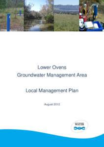 Lower Ovens Groundwater Management Area Local Management Plan August 2012  Goulburn-Murray Water