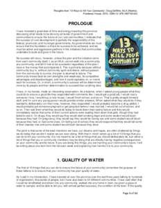 Thoughts from “13 Ways to Kill Your Community“, Doug Griffiths, MLA (Alberta), Frontenac House, 2010, ISBN-13: [removed]PROLOGUE I have invested a great deal of time and energy traveling this province discussin