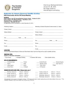 51st Annual Meeting & Exhibition January 24–28, 2015 San Diego, California www.sts.org/annualmeeting Application for Industry-Sponsored Satellite Activities Held Concurrently with the STS Annual Meeting