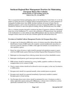 Southeast Regional Best Management Practices for Maintaining European Honey Bee Colonies (Memorandum of Understanding among the States of AL, FL, GA and MS) This is an agreement between participating states in the Southe