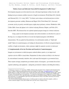 American Economic Review: Papers and Proceedings (Forthcoming) by Eli Berman, Joseph H. Felter, Jacob Shapiro, and Erin Troland. Modest, Secure and Informed: Successful Development in Conflict Zones * Development program