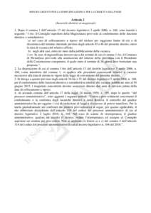 MISURE URGENTI PER LA SEMPLIFICAZIONE E PER LA CRESCITA DEL PAESE  Articolo 2 (Incarichi direttivi ai magistrati) 1. Dopo il comma 1 dell’articolo 13 del decreto legislativo 5 aprile 2006, n. 160, sono inseriti i segue