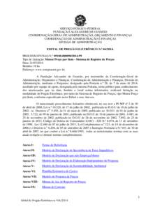 SERVIÇO PÚBLICO FEDERAL FUNDAÇÃO ALEXANDRE DE GUSMÃO COORDENAÇÃO-GERAL DE ADMINISTRAÇÃO, ORÇAMENTO E FINANÇAS COORDENAÇÃO DE ADMINISTRAÇÃO E FINANÇAS DIVISÃO DE ADMINISTRAÇÃO EDITAL DE PREGÃO ELETRÔN