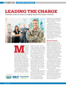 FRANCHISING OPPORTUNITIES  LEADING THE CHARGE Franchisors across the country are helping veterans find success in business.  North America. As a member of the