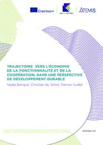 Trajectoire vers l’économie de la Fonctionnalité et de la Coopération, dans une perspective de développement durable Nadia Benqué, Christian du Tertre, Patrice Vuidel