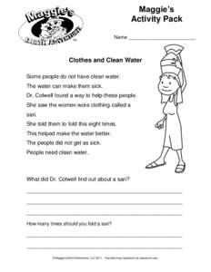 Maggie’s Activity Pack Name _________________________ Clothes and Clean Water Some people do not have clean water.