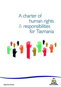 A charter of human rights & responsibilities for Tasmania  Department of Justice