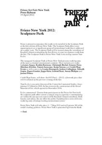 Frieze Art Fair New York Press Release 19 April 2012 Frieze New York 2012: Sculpture Park