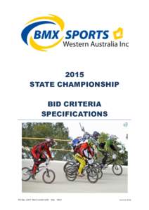 2015 STATE CHAMPIONSHIP BID CRITERIA SPECIFICATIONS  PO Box 1387 West Leederville WA 6901