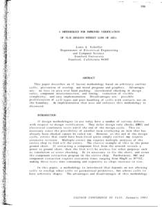 A METHODOLOGY FOR IMPROVED VERIFICATION  OF VLSI DESIGNS WITHOUT LOSS OF AREA L o u i s K. S c h e f f e r Departments of E l e c t r i c a l E n g i n e e r i n g