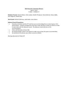 SDLN Executive Committee Minutes April 23, 2012 9:30am – 10:00am CT Members Present: Warren Wilson, Elvita Landau, Ronelle Thompson, Patty Andersen, Nancy Sabbe, Sam Gingerich, Ethelle Bean Also Present: Nichole Golinv