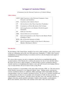 In Support of Catechetical Ministry A Statement from the National Conference of Catholic Bishops Abbreviations ACCC Adult Catechesis in the Christian Community: Some Principles and Guidelines CCC