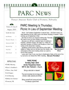 PARC NEWS Pioneer Amateur Radio Club of Fremont, Nebraska Volume 23, Issue 8  August, 2013