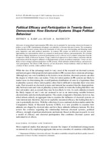 B.J.Pol.S. 37, 000–000 Copyright © 2007 Cambridge University Press doi:S0000000000000000 Printed in the United Kingdom Political Efficacy and Participation in Twenty-Seven Democracies: How Electoral Systems Sh