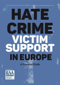 Hate Crime Stephan-Jakob Kees, Paul Iganski, Robert Kusche, Magdalena Świder, Kusminder Chahal  Victim