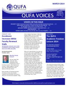 MARCH	
  2014	
    VOICES	
  IN	
  THIS	
  ISSUE	
   PRESIDENT’S	
  VOICE:	
  Enrolment	
  Increases	
  While	
  Faculty	
  Renewal	
  Stalls,	
  by	
  Diane	
  Beauchemin	
  .	
  .	
  .	
  1-­‐3