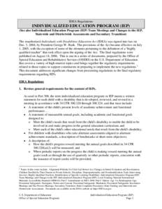 Individualized Education Program / Individuals with Disabilities Education Act / Education policy / IDEA / Free Appropriate Public Education / No Child Left Behind Act / Learning disability / Post Secondary Transition For High School Students with Disabilities / Extended School Year / Education / Special education / Education in the United States