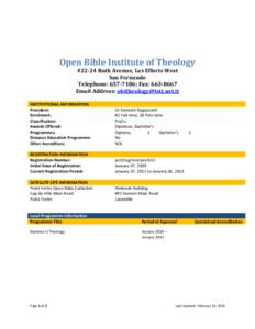 Open Bible Institute of Theology #22-24 Ruth Avenue, Les Efforts West San Fernando Telephone: [removed]; Fax: [removed]Email Address: [removed]