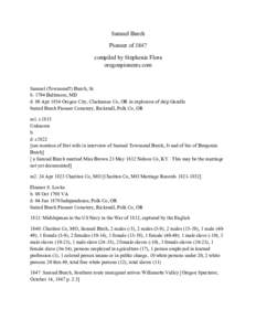 Samuel Burch Pioneer of 1847 compiled by Stephenie Flora oregonpioneers.com  Samuel (Townsend?) Burch, Sr.