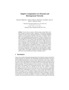 Adaptive Computation over Dynamic and Heterogeneous Networks Kaoutar El Maghraoui1, Joseph E. Flaherty1 , Boleslaw K. Szymanski1 , James D. Teresco2 , and Carlos Varela1 1