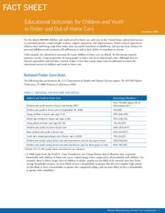 FACT SHEET Educational Outcomes for Children and Youth in Foster and Out-of-Home Care December 2008