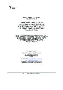 REVUE JURIDIQUE THEMIS VOL 42 NUM[removed]L’HARMONISATION DE LA LOI CANADIENNE SUR LES SOCIÉTÉS PAR ACTIONS AVEC