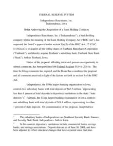 Approval of proposal of 
Independence Bancshares