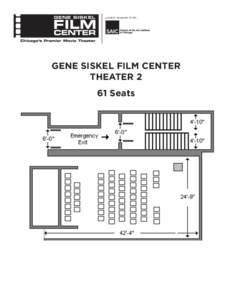 a public program of the  GENE SISKEL FILM CENTER THEATER 2 61 Seats