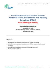 January 22-23, 2013 NVI MPAC General Meeting Summary – Campbell River  Marine Planning Partnership for the Pacific North Coast (MaPP) North Vancouver Island Marine Plan Advisory Committee (MPAC)