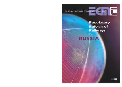 Regulatory Reform of Railways in Russia
