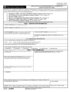 OMB Approved NoRespondent Burden: 15 Minutes Expiration Date: APPLICATION FOR REIMBURSEMENT OF LICENSING OR CERTIFICATION TEST FEES