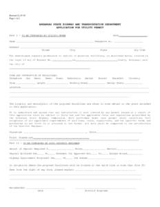 Revised[removed]Page 1 of 2 ARKANSAS STATE HIGHWAY AMD TRANSPORTATION DEPARTMENT APPLICATION FOR UTILITY PERMIT Part I - TO BE COMPLETED BY UTILITY OWNER