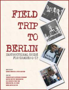 FIELD TRIP TO BERLIN  INSTRUCTIONAL GUIDE