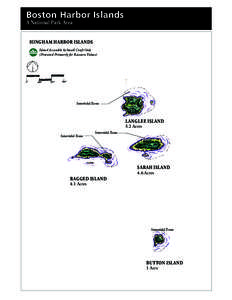 Boston Harbor Islands  A National Park Area HINGHAM HARBOR ISLANDS Island Accessible by Small Craft Only