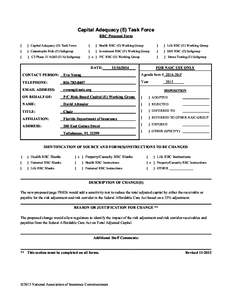 Capital Adequacy (E) Task Force RBC Proposal Form [  ] Capital Adequacy (E) Task Force