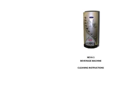 NEVA 3 BEVERAGE MACHINE CLEANING INSTRUCTIONS  COFFEtek LTD