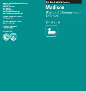 Madison Wetland Management District P.O. Box 48 Madison, SD[removed][removed]9432 fax [removed]