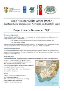 Wind Atlas for South Africa (WASA)  Western Cape and areas of Northern and Eastern Cape Project brief – November 2011 Acknowledgements