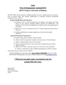 Notice  Post of Management Assistant/OTS HETC Project, University of Ruhuna The OTS Office of the University of Ruhuna intends to recruit a suitable person for the above post on contract basis. The required qualification