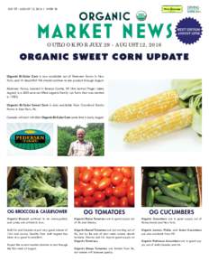 JULY 29 - AUGUST 12, 2016 | WEEK 30  ORGANIC MARKET NEWS OUTLOOK FOR JULY 29 - AUGUST 12, 2016