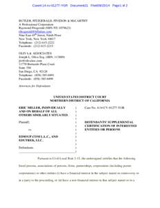 Case4:14-cv[removed]YGR Document21 Filed09[removed]Page1 of 2  BUTLER, FITZGERALD, FIVESON & McCARTHY A Professional Corporation Raymond Fitzgerald (SBN-NY:[removed]removed]