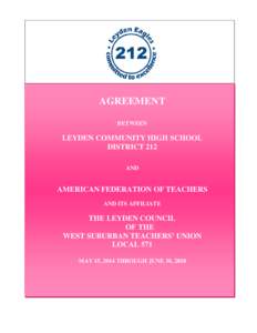 AGREEMENT BETWEEN LEYDEN COMMUNITY HIGH SCHOOL DISTRICT 212 AND