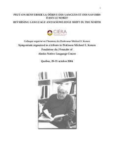 Indigenous languages of Alaska / Eskimos / Ethnic groups in Russia / Agglutinative languages / Yupik / Siberian Yupik people / Yupik peoples / Michael E. Krauss / Alaska Native Language Center / Hunting / Languages of North America / Americas