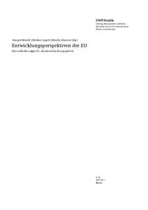 SWP-Studie Stiftung Wissenschaft und Politik Deutsches Institut für Internationale Politik und Sicherheit  Annegret Bendiek / Barbara Lippert / Daniela Schwarzer (Hg.)