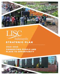LISC Indianapolis Strategic Plan  2 Connecting people and places to opportunity